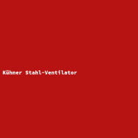 K&uuml;hner Stahl-Ventilator