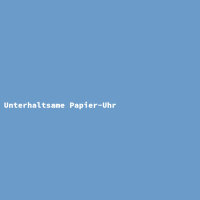 Unterhaltsame Papier-Uhr