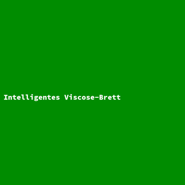Intelligentes Viscose-Brett