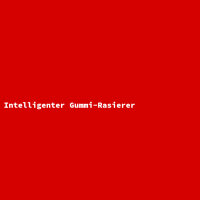 Intelligenter Gummi-Rasierer
