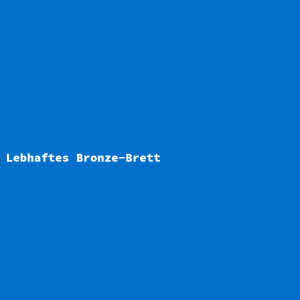 Lebhaftes Bronze-Brett